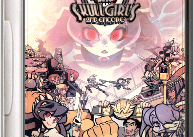 Skullgirls 2nd Encore